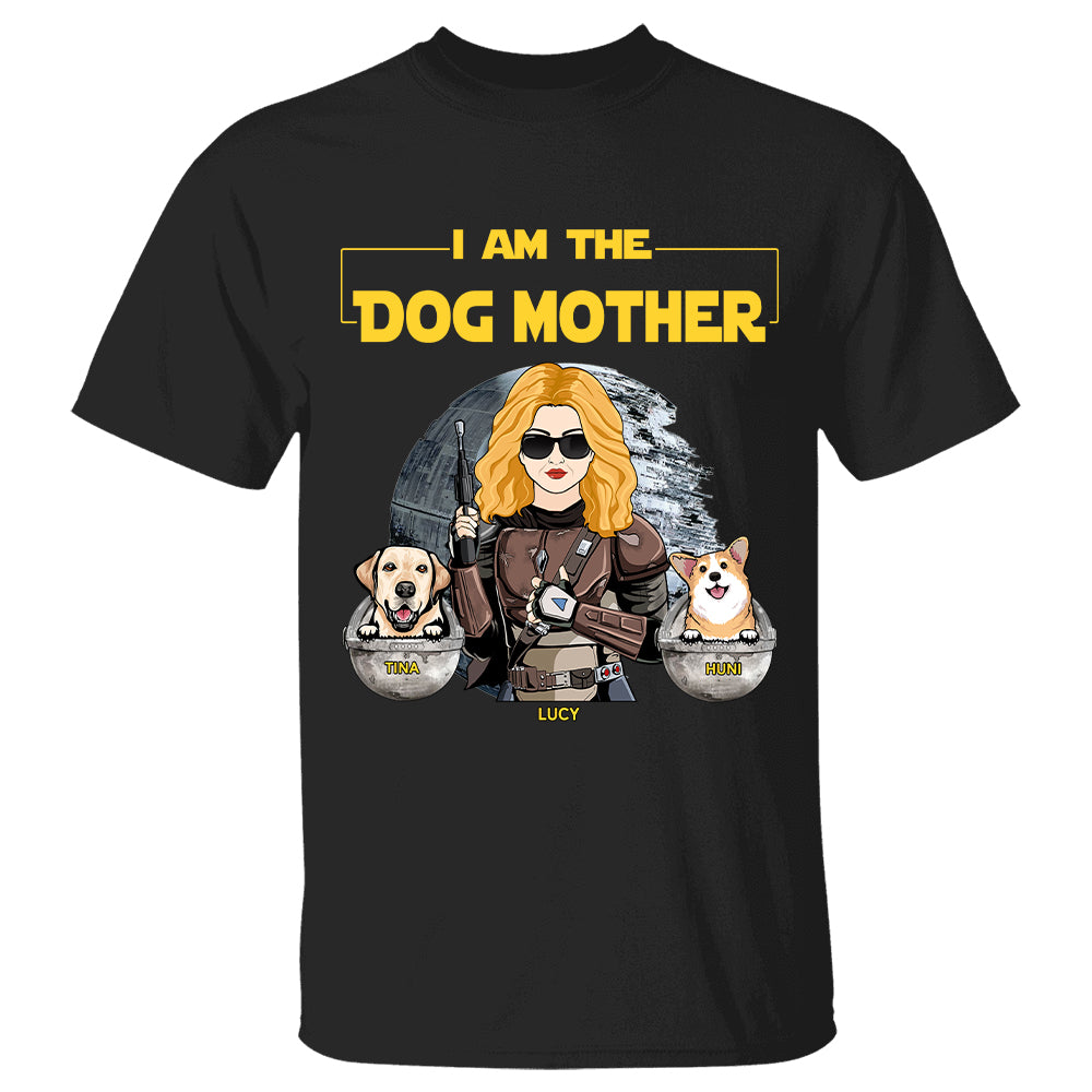 i am the dog mother star wars inspired funny dog lover shirt 1.jpg i am the dog mother star wars inspired funny dog lover shirt 1.jpg