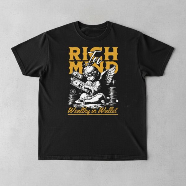 Rich Mind Wealthy Wallet T Shirt