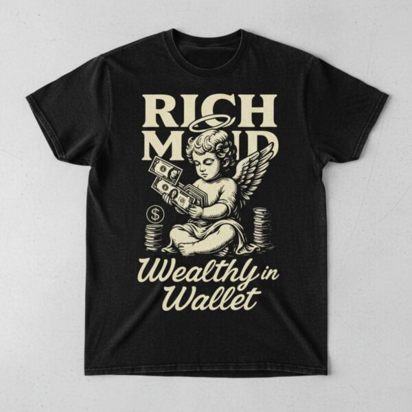 Rich Mind Wealthy Wallet T Shirt V2